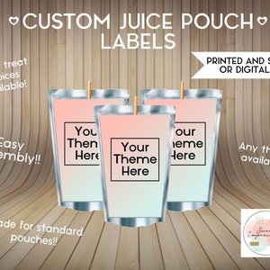 Juice Pouch Labels | Custom Prints or Digital File Labels | Birthday, Baby Shower, Wedding Treats | Personalized Party Favor | ANY THEME