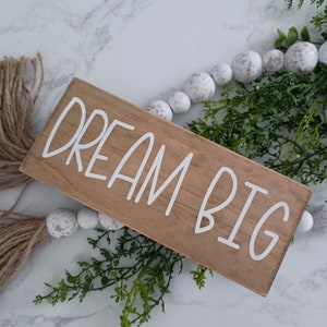 DREAM BIG Wood Block Sign, Dream Big Sign, Graduation Gift, School or College Room Decor, Child&#39;s Room Decor, Encouragement Gift, Dream