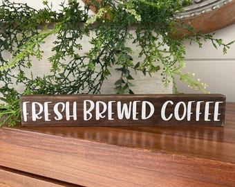 Fresh Brewed Coffee Wood Block Sign, Hand Painted Coffee Sign, Fresh Coffee Sign, Farmhouse Kitchen Home Decor, Neutral Coffee Decor
