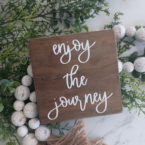 Enjoy the Journey Wood Block Sign, Enjoy the Journey, Encouragement Sign, Graduation Gift, Encouragement Gift, HOme Decor