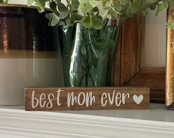 Hand Painted Best Mom Ever Personalized Wood Block Sign, Mother's Day Gift, Gift for Her