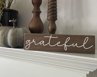 Hand Painted Grateful Wood Block Sign for Mantle or Home Decor, Fall or Thanksgiving Sign, Fall Hostess Gift