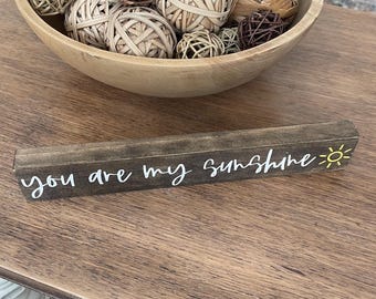 You are My Sunshine Hand Painted Wood Sign With a Yellow Sun, Encouragement Sign