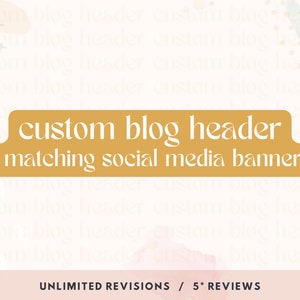 CUSTOM BLOG HEADER Fully Custom Blogger Wordpress Blogspot Bespoke Header ooak Header 5 Reviews image 1