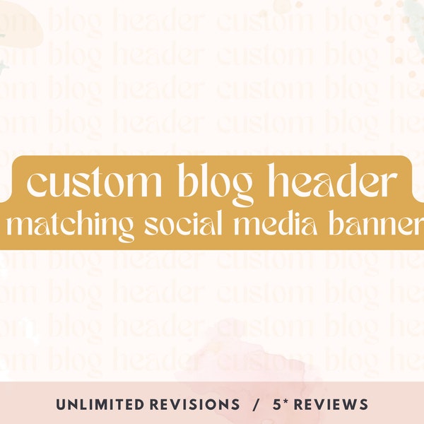 CUSTOM BLOG HEADER | Fully Custom | Blogger | Wordpress | Blogspot | Bespoke Header | ooak Header | 5* Reviews!