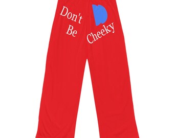 Don't Be Cheeky Women's Pajama Pants (AOP)