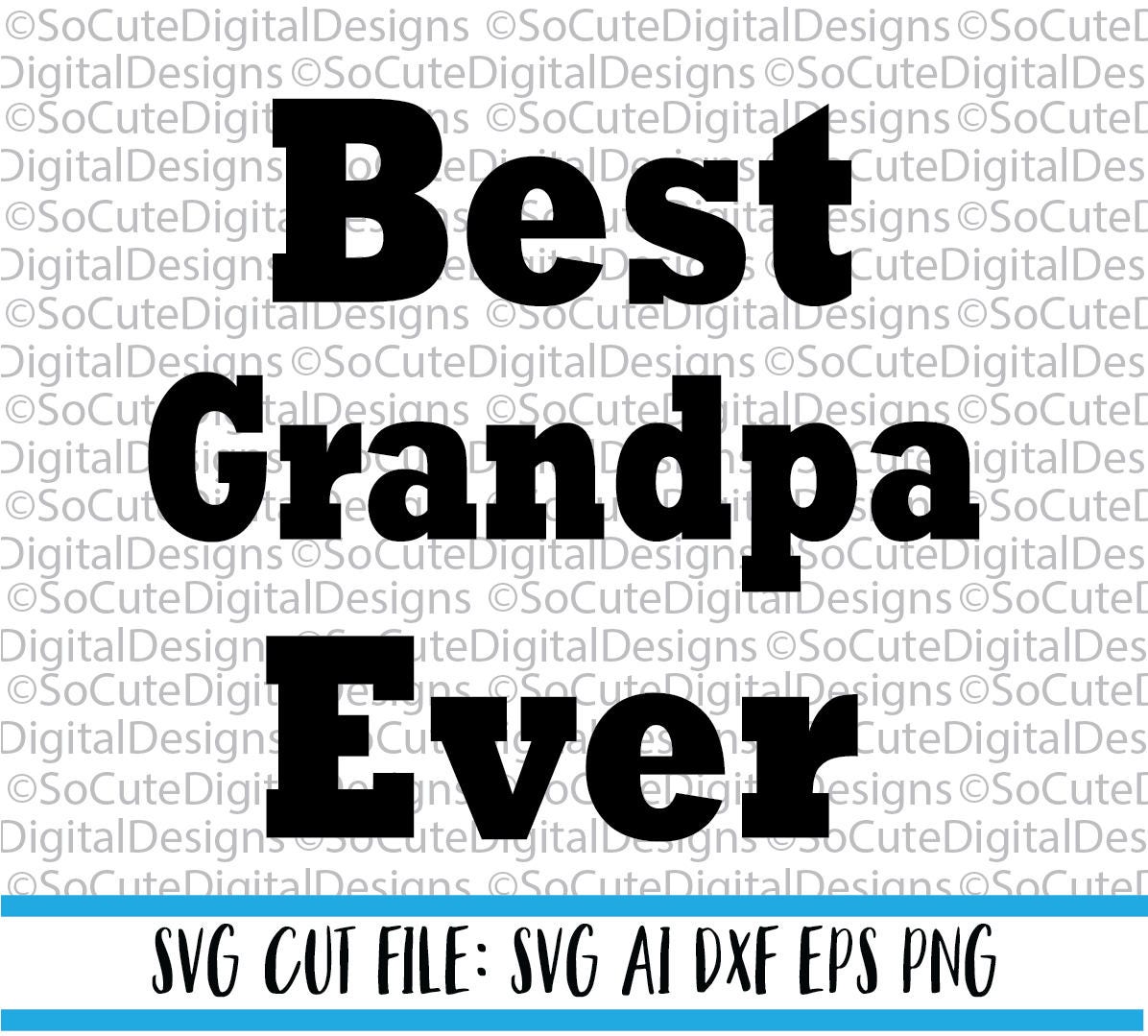 Download Best Grandpa Ever SVG File Father's Day svg Dad svg | Etsy