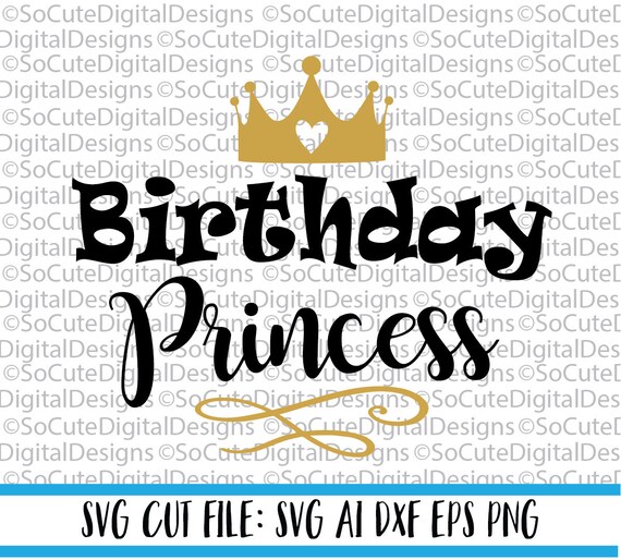 Download Birthday Princess Svg File Birthday Svg Sparkle Svg Girl Etsy