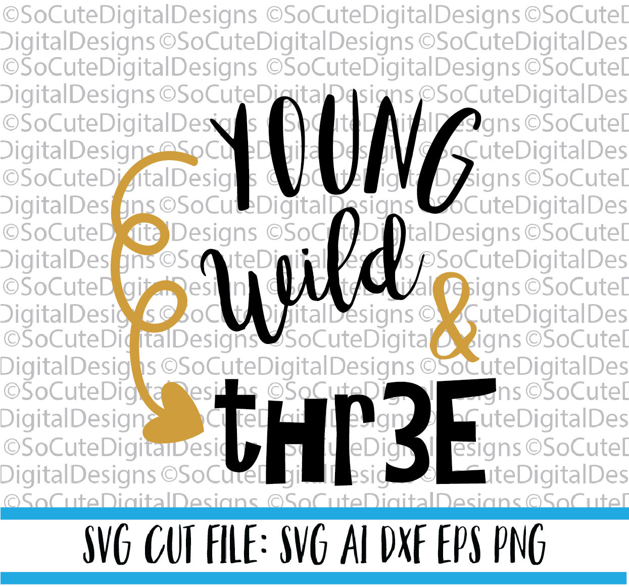 Download Young Wild Three SVG File baby svg svg saying three svg | Etsy