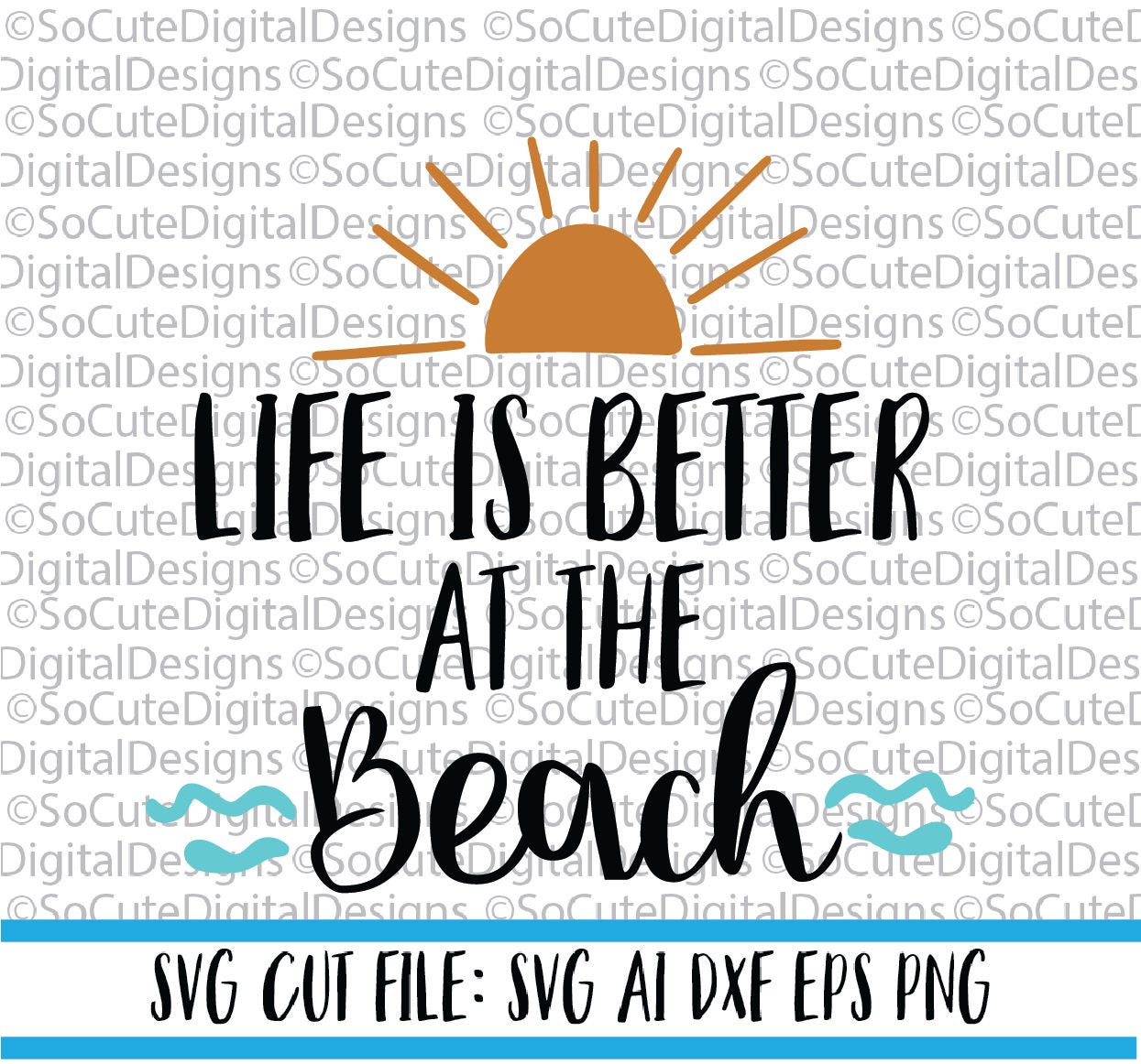 Life is Better at the Beach SVG File beach svg summer | Etsy