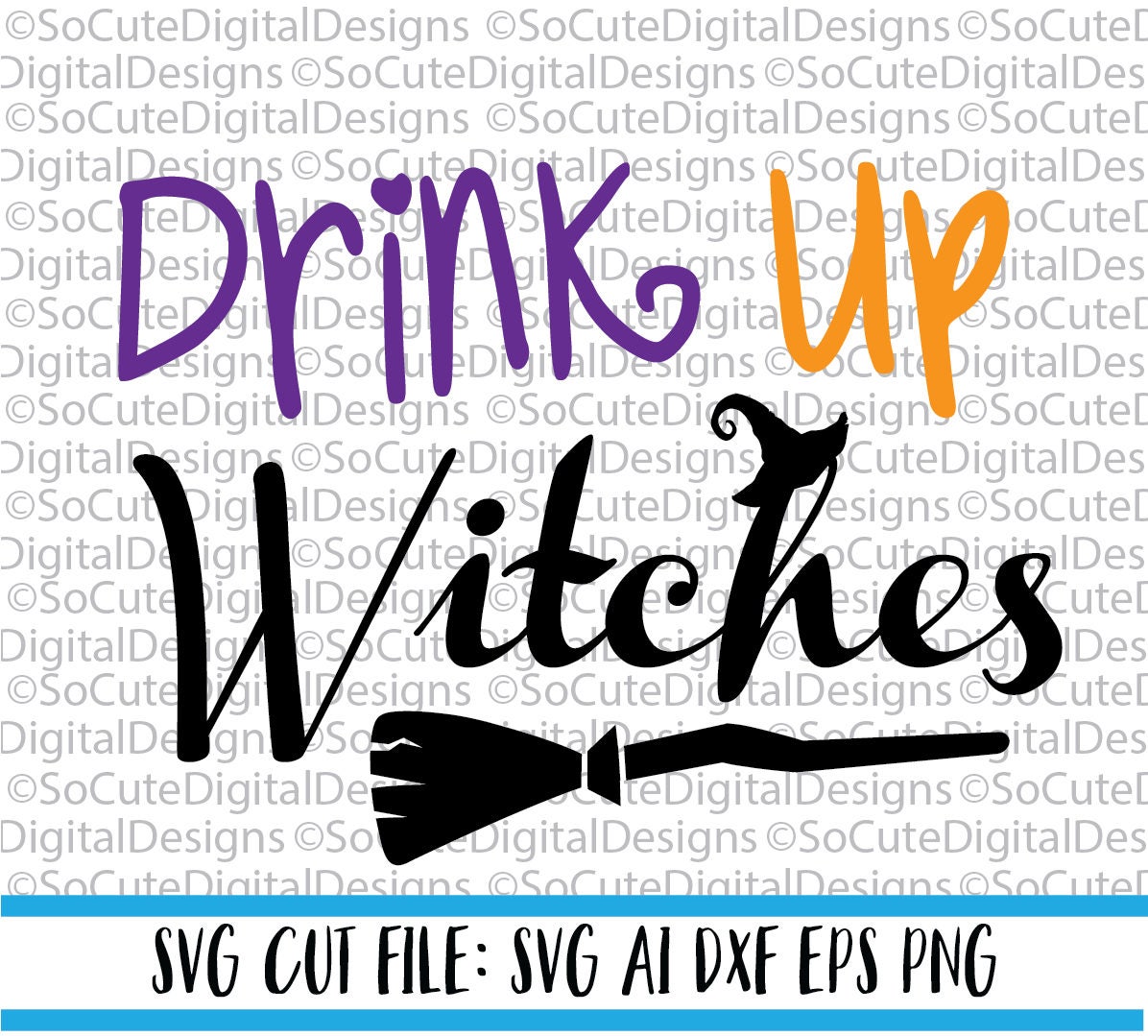 Download Drink Up Witches svg saying witch svg halloween svg trick ...