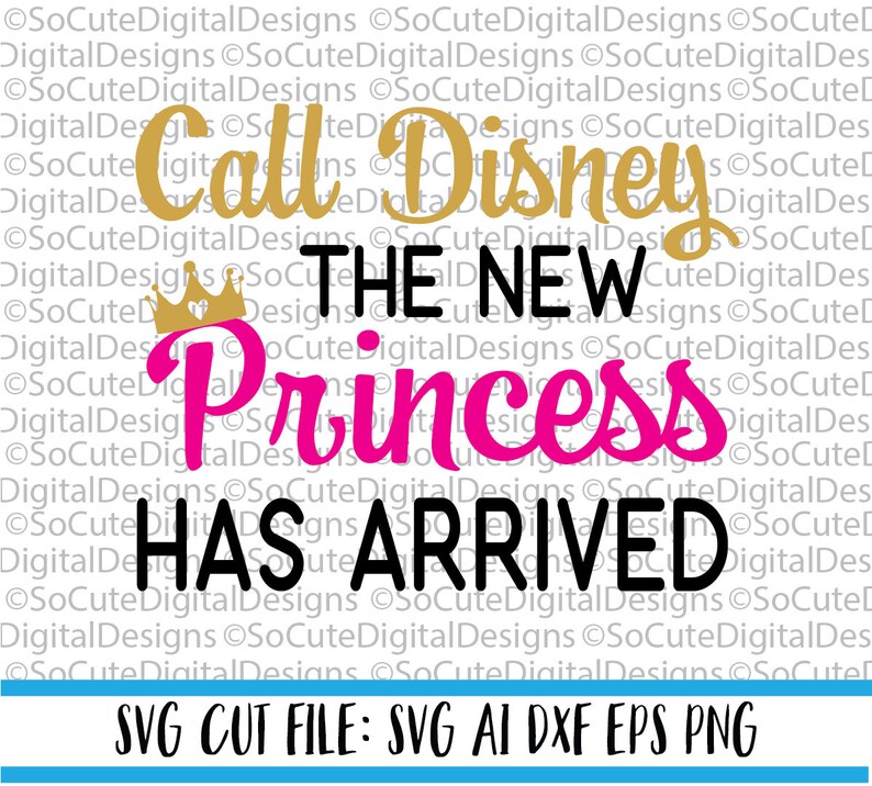 Download Call Disney the New Princess has Arrived SVG File girl svg ...
