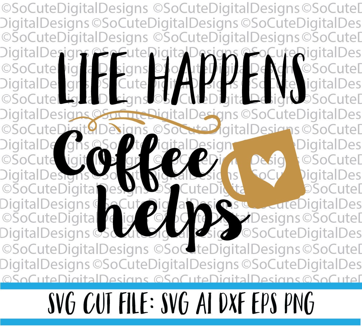 Free Free 205 Coffee Is Life Svg SVG PNG EPS DXF File