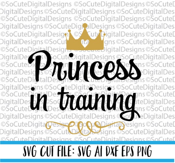 Free Free 66 Princess In Training Svg SVG PNG EPS DXF File