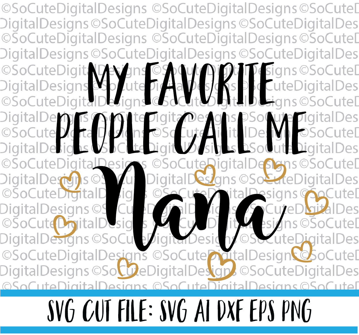 Download My Favorite People call me Nana SVG File granny svg svg | Etsy