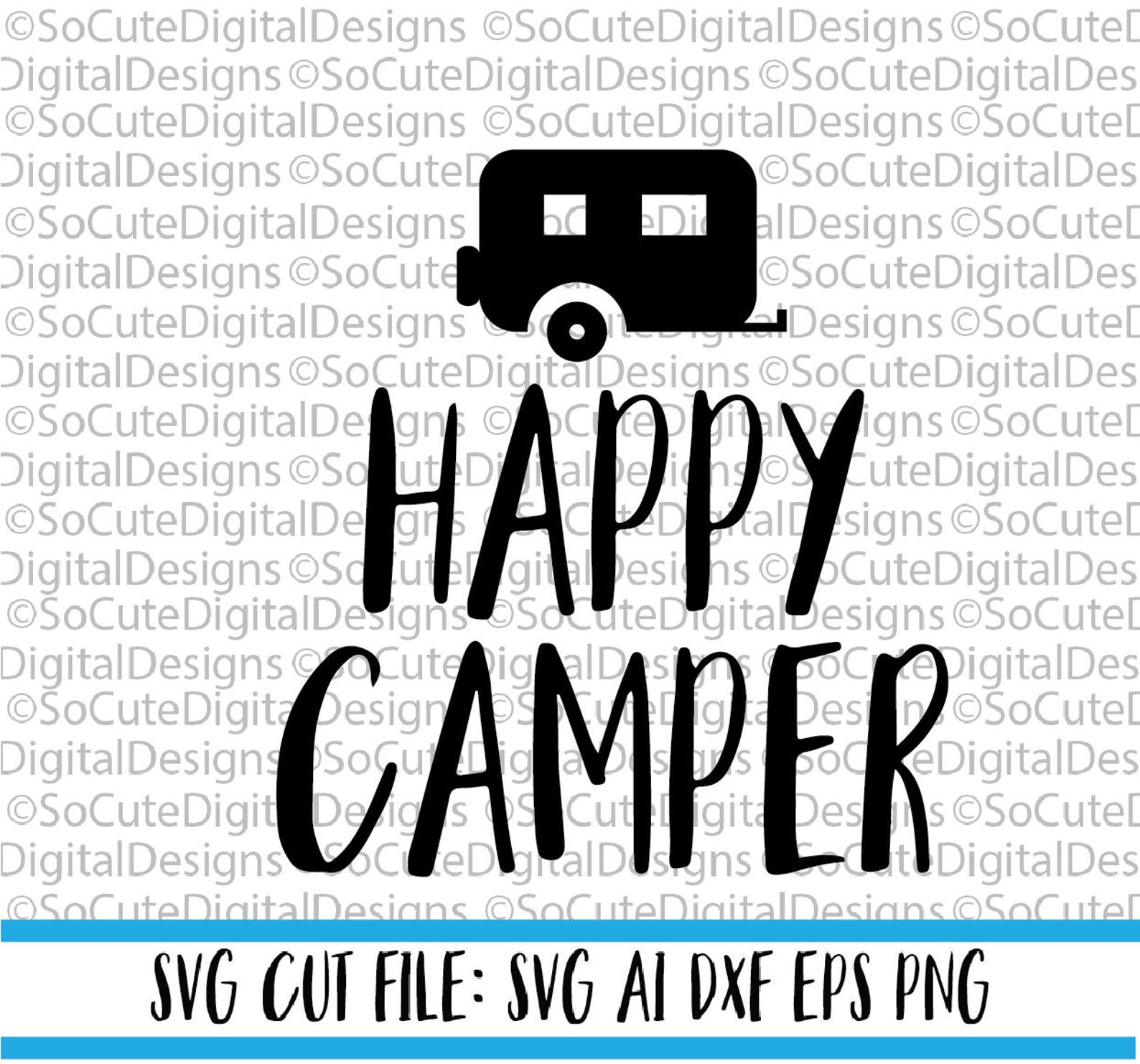 Happy Camper SVG File fishing svg summer svg camping svg | Etsy
