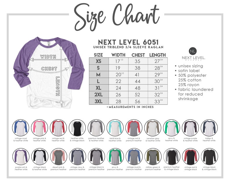 May include: Size chart for a unisex Next Level 6051 triblend 3/4 sleeve raglan shirt. The chart includes measurements in inches for sizes XS to 3XL. Shirt colors include vintage royal, pink, red, black, and more.