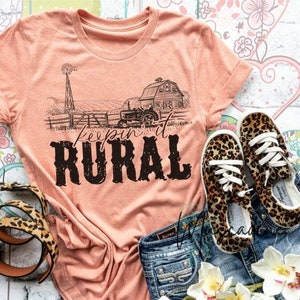 Keepin' It Rural, Farmer Shirt, Unisex Tee, Support Your Local Farmer, Farm Girl, Farm Fresh, Country Girl Shirt, Country Living image 2