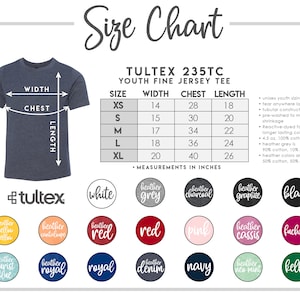 May include: Size chart for a Tultex 235TC youth fine jersey tee. The chart shows measurements in inches for sizes XS to XL, including width, chest, and length. Color options are displayed in circles, including white, black, and various heather shades.