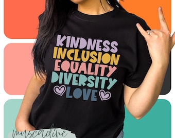Inclusion Matters Shirt, Kindness Inclusion Equality Diversity Love, Inclusion Shirt, Autism Shirt, Mental Health Shirt, Neurodiversity