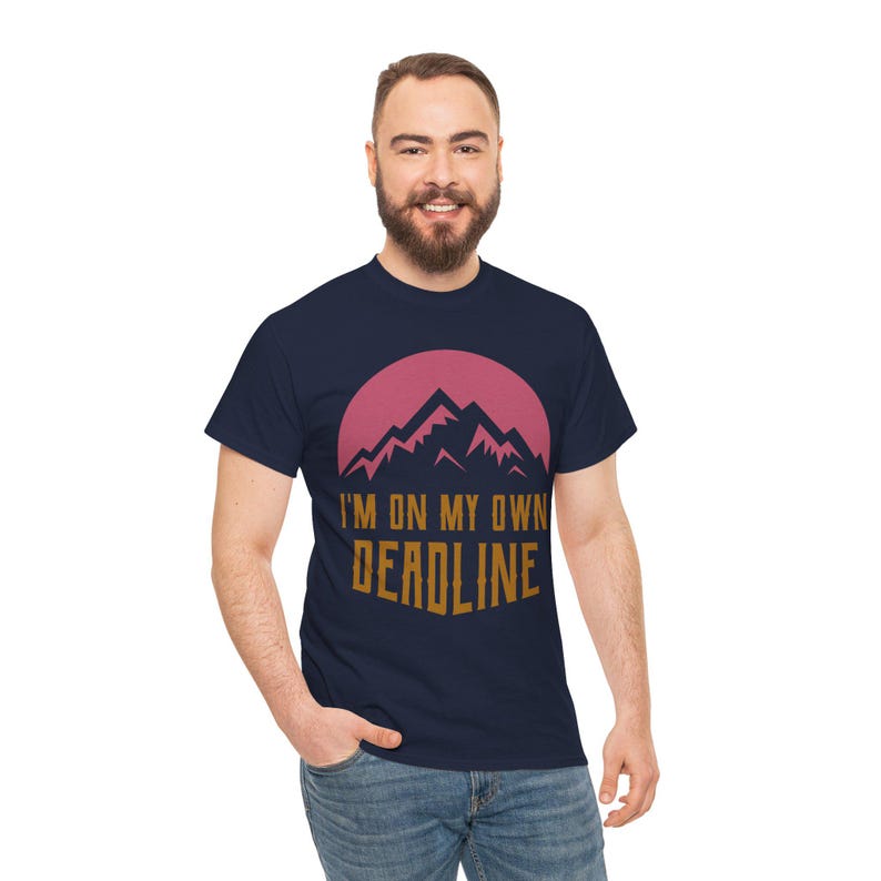 Im On My Own Deadline Tee Mountain Sunset Digital Nomad Graphic Tee shirt image 11