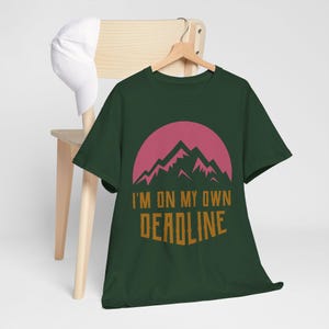 Im On My Own Deadline Tee Mountain Sunset Digital Nomad Graphic Tee shirt image 2