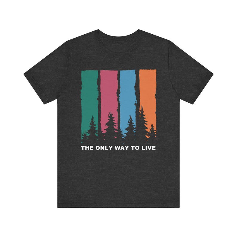 The Only Way To Live T-Shirt Retro Camping Digital Nomad Forest Stripes image 3