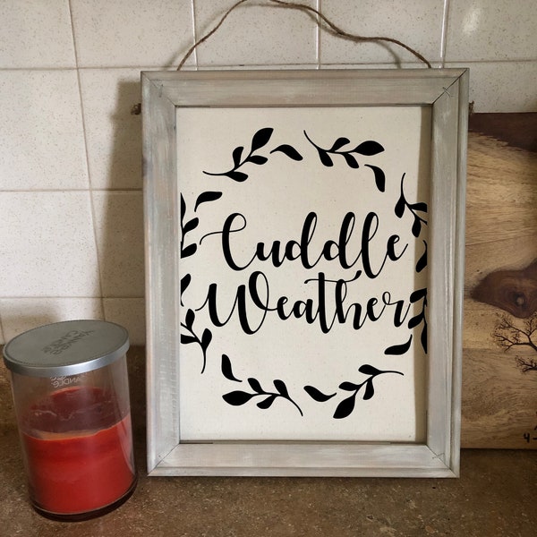 Framed Fall Decor "Cuddle Weather" Farmhouse Country Rustic Decor Canvas Sign *Handmade Customizable*