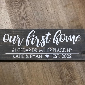 New Home Sign Our First Home With Address-Family Name-Est Date *Customizable* Farmhouse Rustic Decor Forever Home Housewarming Realtor Gift
