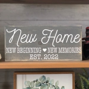New Home House Warming Sign "New Home New Beginning New Memories Est. 20XX" Real Wood Farmhouse Country Rustic Farm Decor *Customizable*