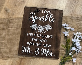 Wedding Real Wood Sign "Let Love Sparkle Help Us Light The Way For The New Mr & Mrs" Sparkler Send Off Rustic Decor *Customizable* Occasion