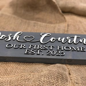 New Home Sign Couples Name Our First Home and Established Date Heart *Customizable* Farmhouse Country Rustic Decor Forever Personalized Sign image 7