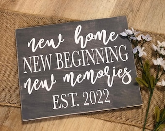 New Home House Warming Real Wood Sign "New Home New Beginning New Memories" Established Date *Customizable* Personalized Farmhouse Decor
