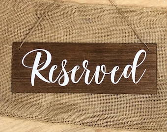 Rustic Wood Hanging Wedding Reserved Sign - Seat/Aisle Saver