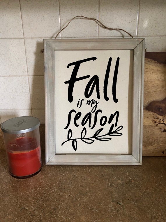 Fall Framed Sign fall is My Season Canvas | Etsy