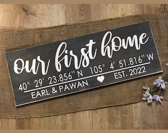 New Home 3D House Warming Sign Our First Home with GPS Coordinates-Couple's Names-Established Date *Customizable* Realtor Closing Gift Decor