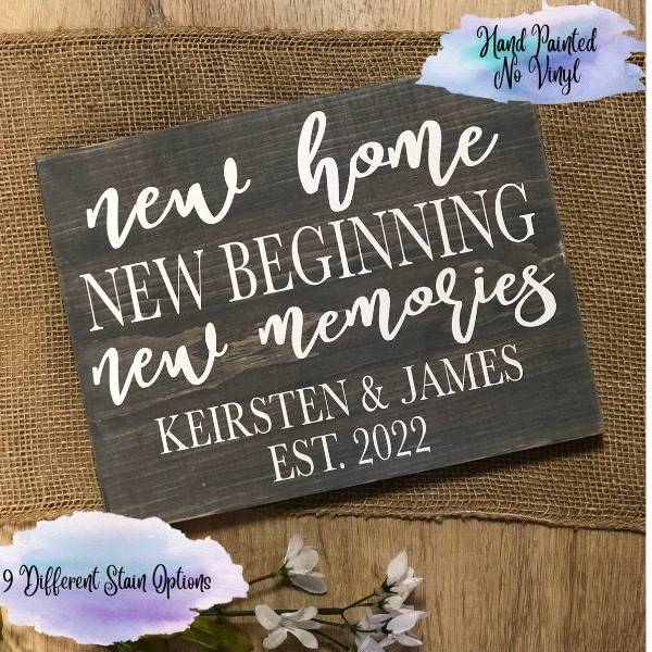 Personalized New Home Sign House Warming Gift "New Home New Beginning New Memories" Established Date Customizable Decor Closing Real Wood