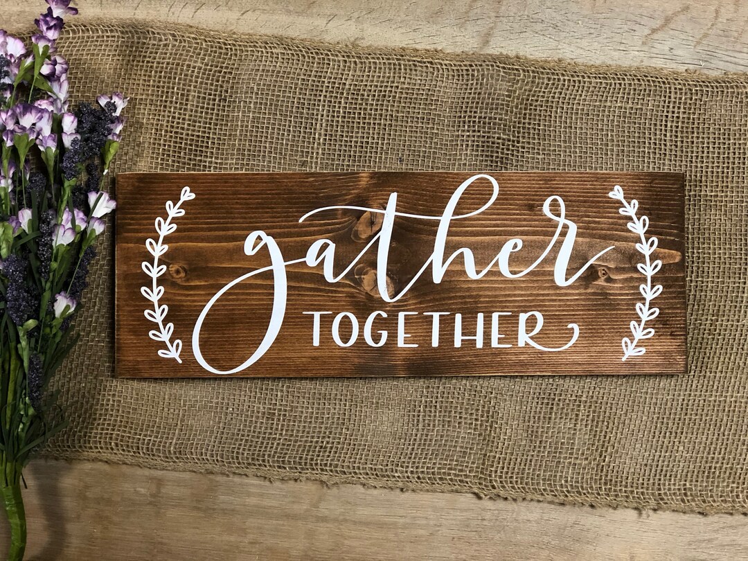 Gather Together Sign: Rustic Farmhouse Wood Decor - Etsy