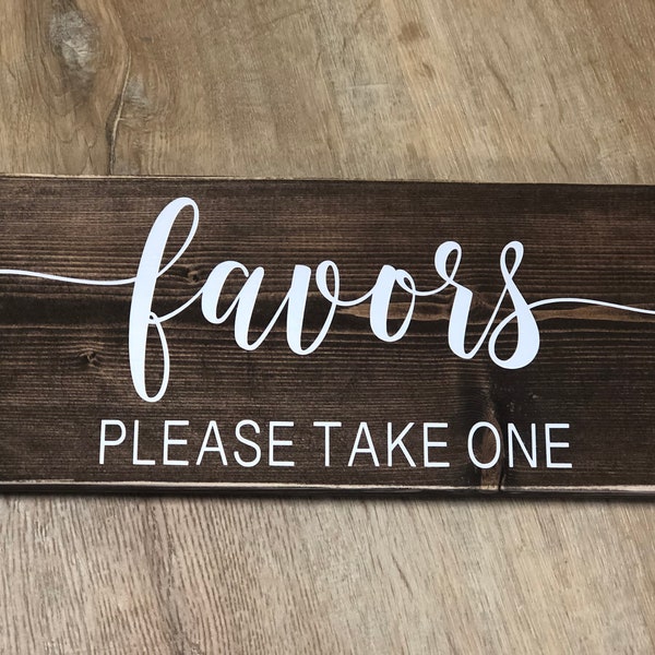 Wedding Real Wood Sign "Favors Please Take One" Farmhouse Country Rustic Farm Wedding Decor *Customizable* wedding favors table decor sign