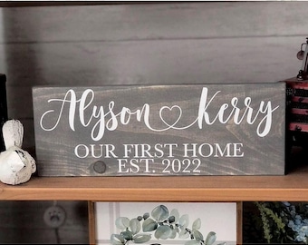 New Home Sign Couples Name Our First Home and Established Date Heart *Customizable* Farmhouse Country Rustic Decor Forever Personalized Sign