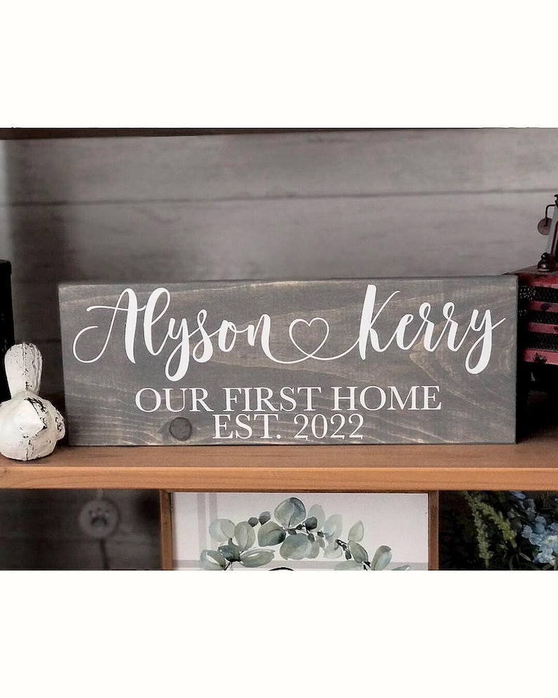 New Home Sign Couples Name Our First Home and Established Date Heart *Customizable* Farmhouse Country Rustic Decor Forever Personalized Sign image 1