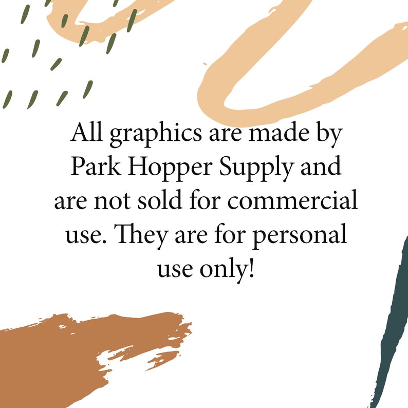 Puede incluir: Fondo blanco con texto: "Todos los gr&aacute;ficos son realizados por Park Hopper Supply y no se venden para uso comercial. &iexcl;Son solo para uso personal!" con formas abstractas.