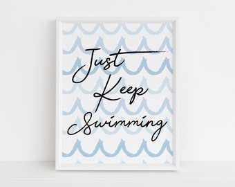 Just Keep Schwimmen Wandkunst, Nemo Dekor, Wandkunst, Geschenke, Wohnkultur, Druck, druckbare Wandkunst, digitaler Download, Wanddekoration, Kunstdruck