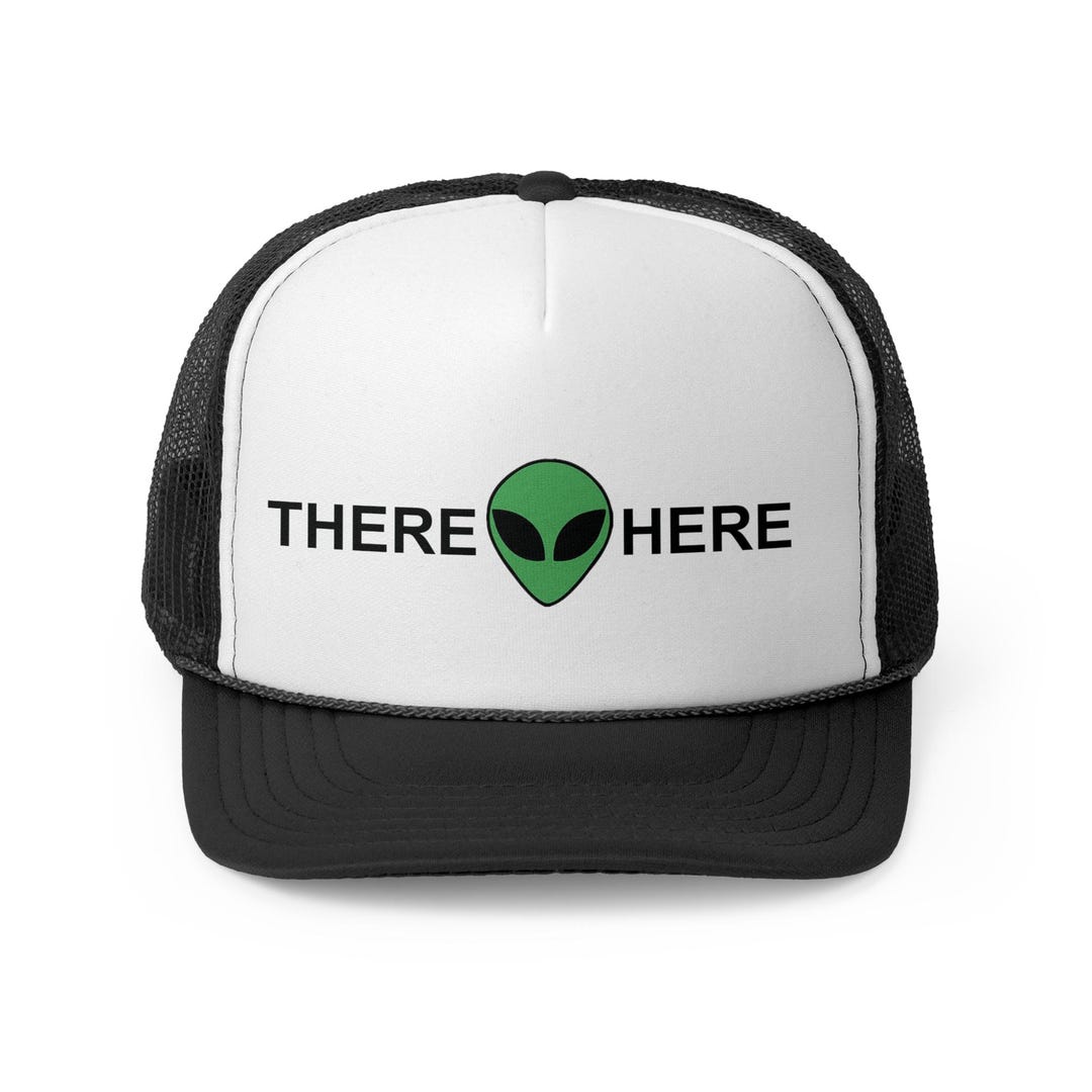 There Here Alien Trucker Hat - Etsy display picture 1