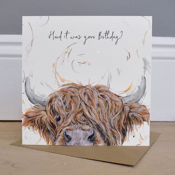 Herd it was your birthday- highland cow greeting card