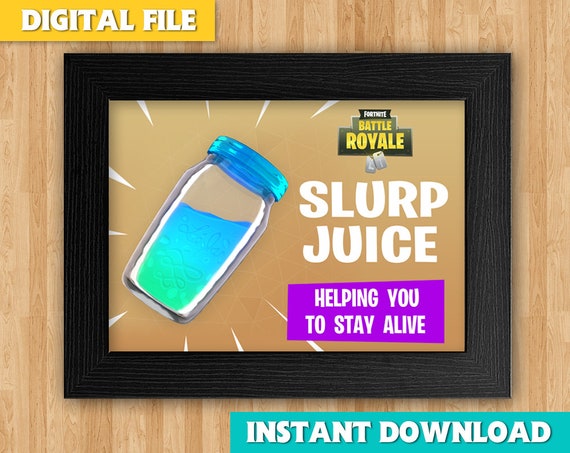 Fortnite Birthday Slurp Juice Party Sign Slurp Juice Drink Etsy