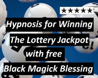 Hypnosis for winning the lottery jackpot. (recording) Program your unconscious mind to win! Comes with a free black magic financial blessing