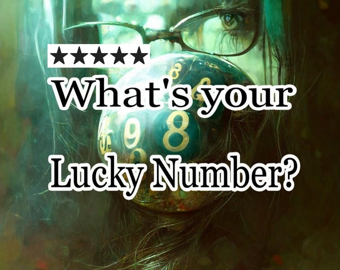 What is your lucky number? Get your perfect magick number for alias, business names, project titles, purchases, astrology reading, magick