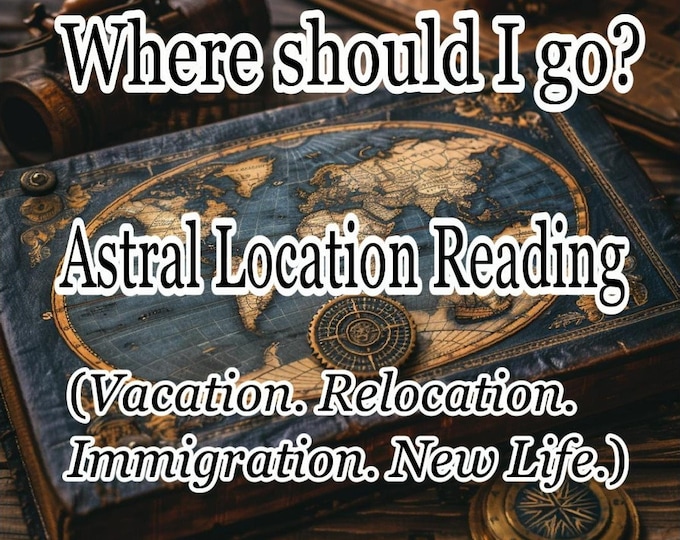 Location Astrology Psychic reading. Where in the world should I go? Black Magick divination, money spell abundance magic voodoo rootwork LOA