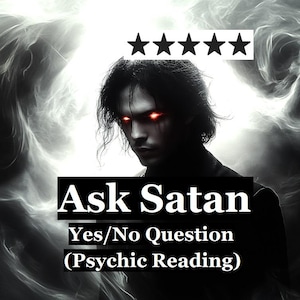 Fai una domanda a Satana! Non ti piacerà la risposta. Semplice risposta Sì/No. (Puoi chiedere a qualsiasi spirito) Lettura psichica canalizzazione astrologia medium
